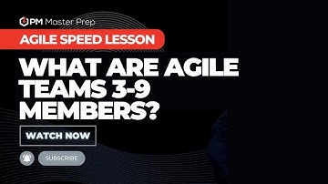 Everything you need to know about Agile 2023 | Why are Agile Teams 3 to 9 members