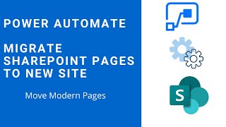 Migrate SharePoint Site Pages to New Site using PowerAutomate