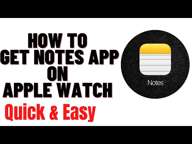 How to Get Notes App on Apple Watch - Write Notes on your Wrist