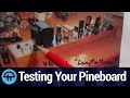 Testing Your Pine Board Testing Your Pine Board