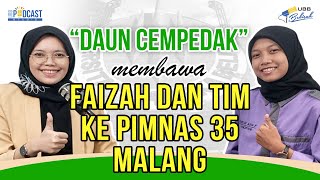 Download Lagu Daun Cempedak Membawa Faizah dan Tim ke Pimnas 35 Malang