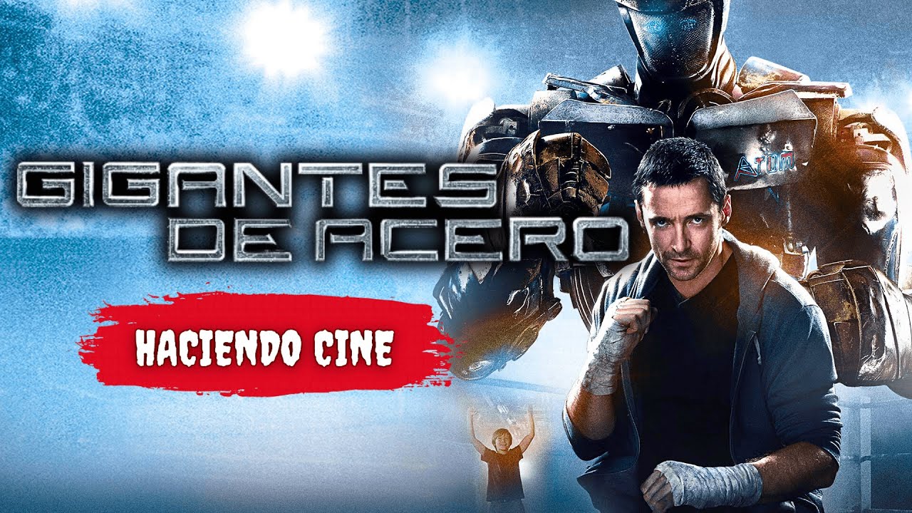 Gigantes de Acero: Real Steel | RESUMEN EN 8 MINUTOS - YouTube