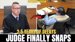 Full Judge Finally Loses Patience With Defendant After 2.5 Years Guide