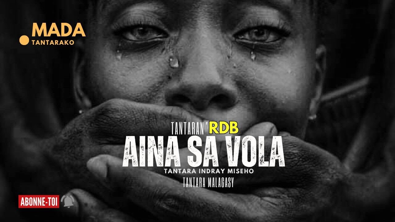 Tantara malagasy - AINA SA VOLA (Tantara ny Radio Don Bosco) 👍❤ ARAHO NY PEJY TSIKA 💕