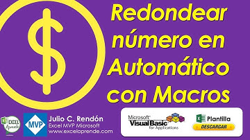 Redondear número en Automático con Macros | Excel Aprende