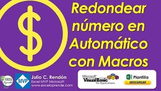 Redondear número en Automático con Macros | Excel Aprende