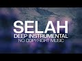 Selah  piano to meditate  deep instrumental  no copyright music