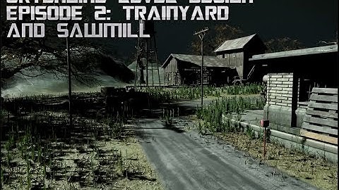 trainyard and sawmill   Cryengine speed level design. Episode 2
