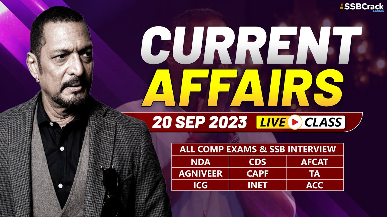 Daily Current Affairs 20 September 2023 | For NDA CDS AFCAT SSB ...