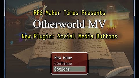 Social Media Buttons/In-Game Website Plugin Tutorial (RPG Maker MV )