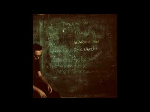 Eric Church - Mr  Misunderstood