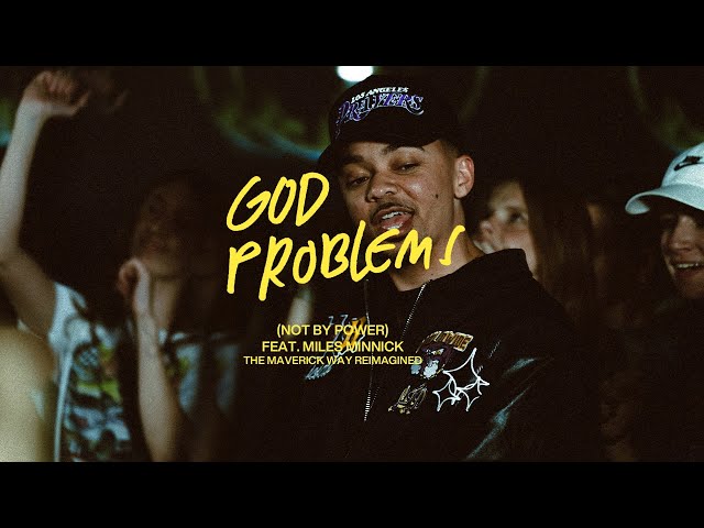 God Problems (Not By Power) | Maverick City Music feat. Miles Minnick (Official Music Video) class=