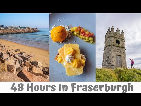 Scotland Travel and Tourism | 48 Hours In Fraserburgh