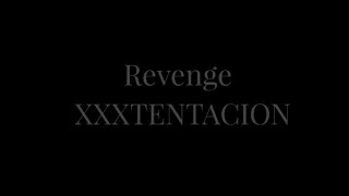 Revenge/ft. KPAYP
