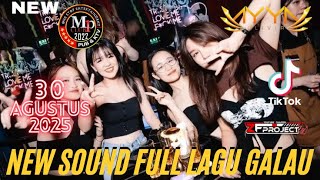 NEW SOUND FULL LAGU GALAU VIRAL - DJ AYYA OLIVIA 30 AGUSTUS 2025