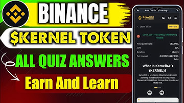 Binance new KernalDAO answers || Binance learn and Earn answers