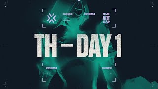 VALORANT Challengers TH - Week 1 - Day 1