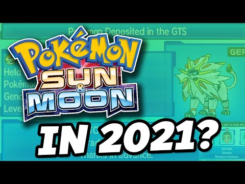 Pokemon Sun & Moon In 2021...