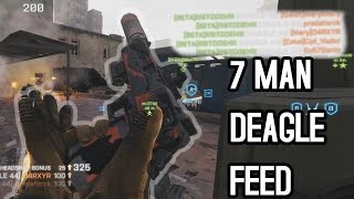 7 MAN DEAGLE FEED | Battlefield 4