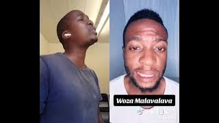 woza malavalava