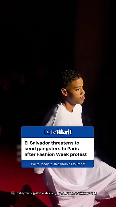 El Salvador threatens to send gangsters to Paris after fashion week protest