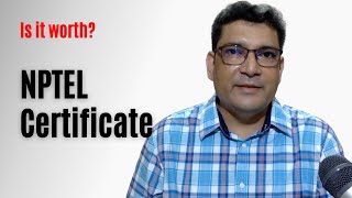 Is Nptel Certificate useful?