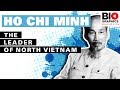 Ho Chi Minh - The Leader of North Vietnam