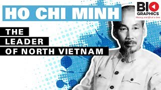 Ho Chi Minh  The Leader of North Vietnam