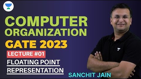COA Lecture 1 | Floating Point Representation for GATE 2023 | Sanchit Jain | #computer_science #coa