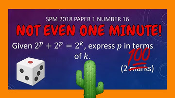 SPM Additional Mathematics 2018 Paper 1 Number 16 - Laws of Indices