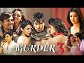 Murder 3 Full Movie 2013 Review & Facts | Randeep Hooda, Aditi Rao Hydari, Sara Loren | Best Info