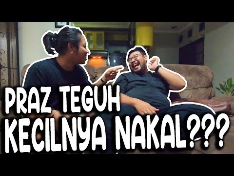 MASA KECILKU: PRAZ TEGUH TERNYATA SERING DIBULLY WAKTU KECIL