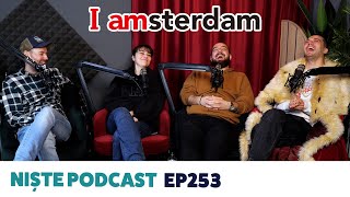 Hărțuiți în Amsterdam de un boschetar român - NiștePodcast #253 (cu Bogzi)