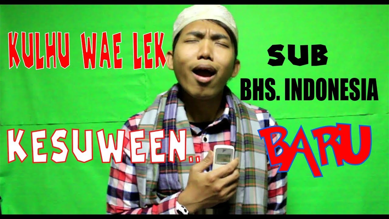 Ceramah Lucu Sub Bahasa Indonesia Kulhu Wa Lek Kesuwen Ceramah Lucu Sub Bahasa Indonesia Kulhu Wa Lek Kesuwen