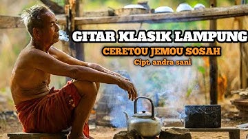 Lagu Lampung - ceretou jemou sosah || TERBARU 2022
