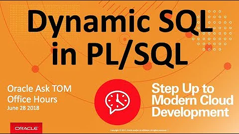 Dynamic SQL in PL/SQL