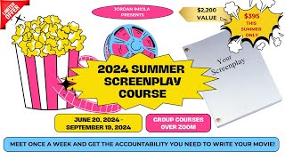 Screenwriting Course - Summer 2024