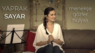 Yaprak Sayar - Menekşe Gözler Hülyalı Resimi