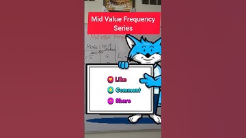 Mid Value Frequency Series #class11statistics #shorts #youtubeshorts
