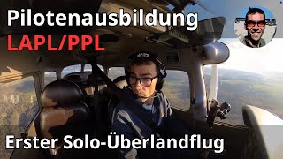 Mein erster Solo-Überlandflug in der Cessna 172 - Pilotenausbildung LAPL/PPL - Flugschein
