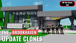The Brookhaven Update Clones