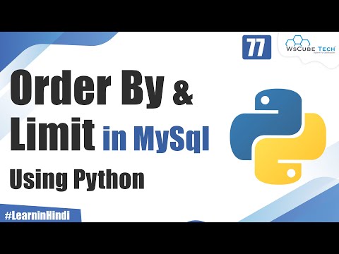 What is Order by and Limit in MySql Python | Python Tutorial
