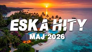 Nowe Hity Eska 2026 -- oficjalny mix Radia ESKA – Eska Radio Mix