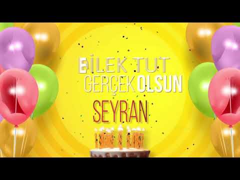 İyi ki doğdun SEYRAN- İsme Özel Doğum Günü Şarkısı (FULL VERSİYON)