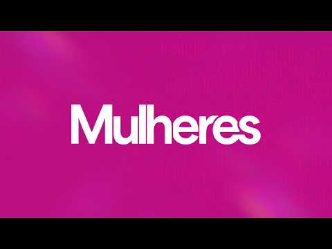 Mulheres | AO VIVO | 26/06/2026