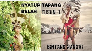 Nyatup Tapang Belah tusun 1