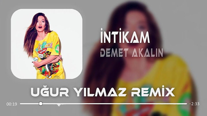 Demet Akalın - İntikam ( Uğur Yılmaz Remix ) | Vicdanın Konuşacak Uykuların Kaçacak.