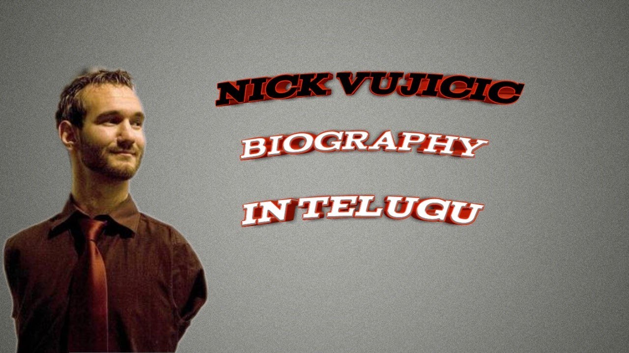 nick vujicic biography in telugu videos