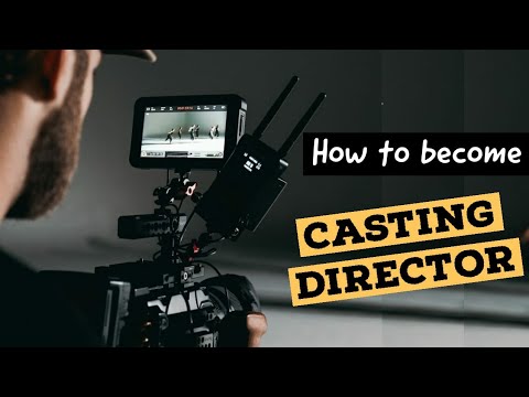 HOW TO BECOME CASTING DIRECTOR | HOW MUCH DOES A CASTING DIRECTOR EARN