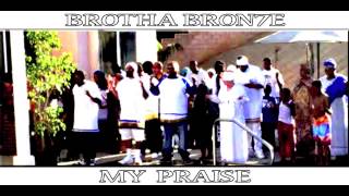 Video voorbeeld van "Brotha Bron7e - My Praise / The Last Message [prod by Bron7e]"